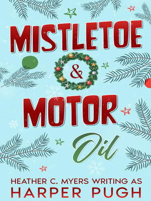 cover image of Mistletoe & Motor Oil